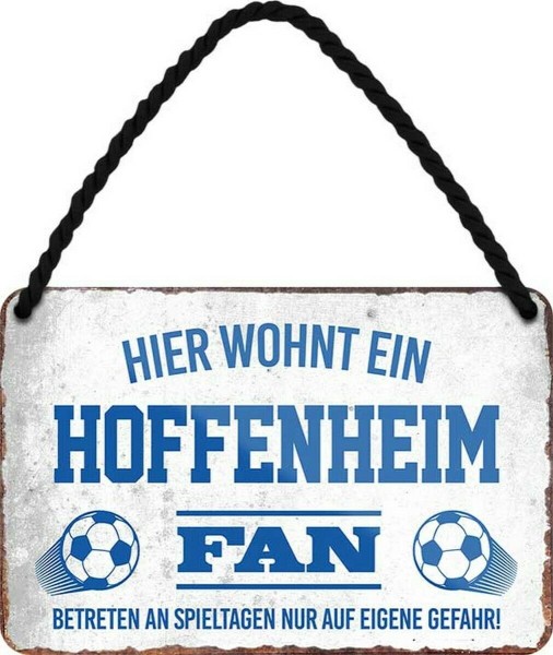 Hier wohnt ein Hoffenheim Fan Blechschild 18x12 cm
